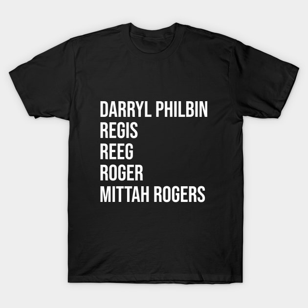 Darryl Philbin Mittah Rogers T-Shirt by Great Bratton Apparel